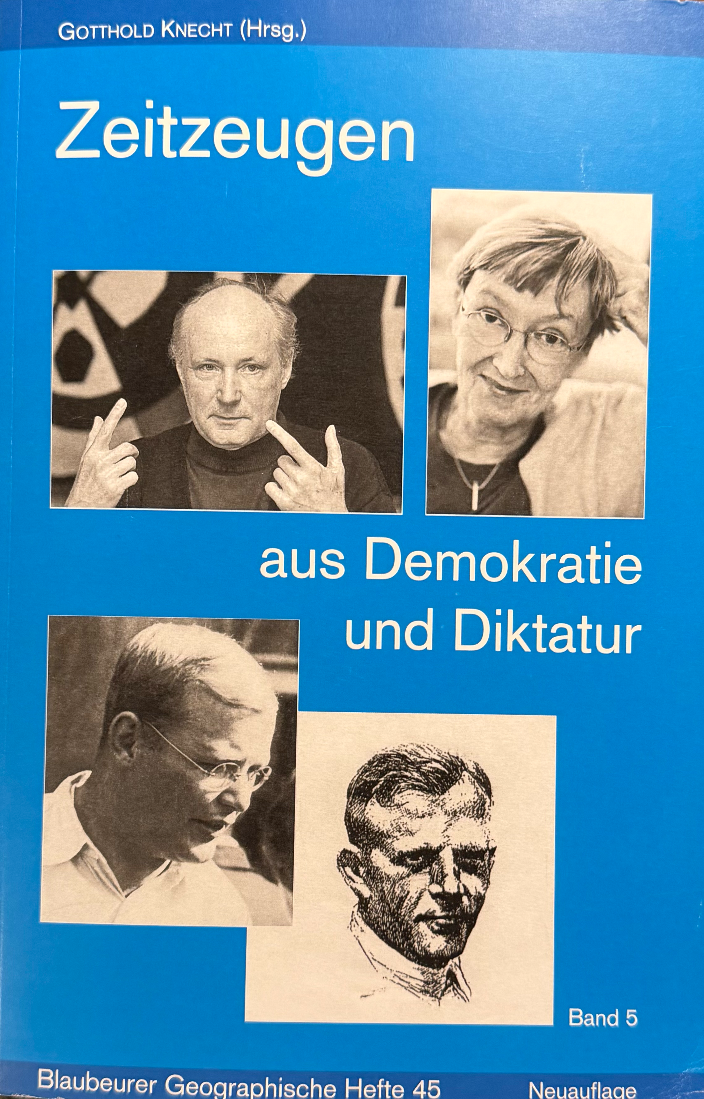 Zeitzeugen aus Demokratie und Diktatur (Band 5)
